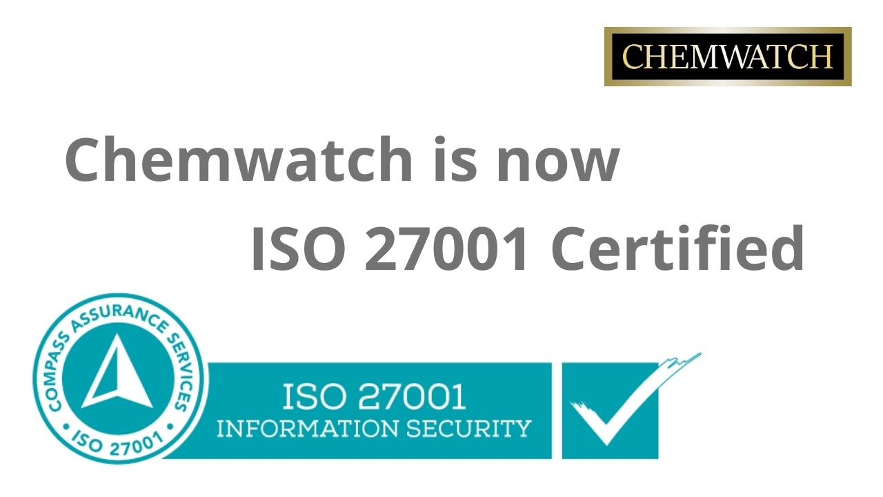 Chemwatch a le plaisir d'annoncer que nous sommes désormais certifiés ISO 27001 Cybersécurité